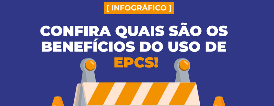 [Infográfico] Confira quais são os benefícios do uso de EPCs!