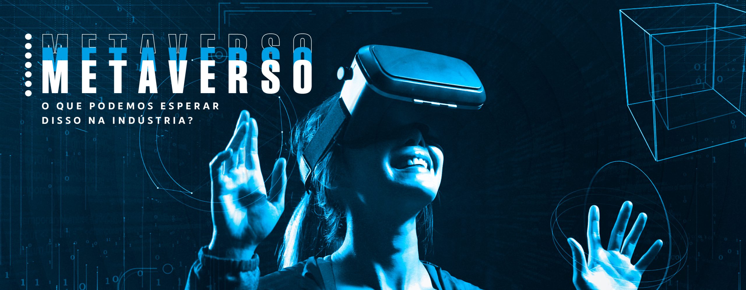 Metaverso: o que podemos esperar disso na indústria?