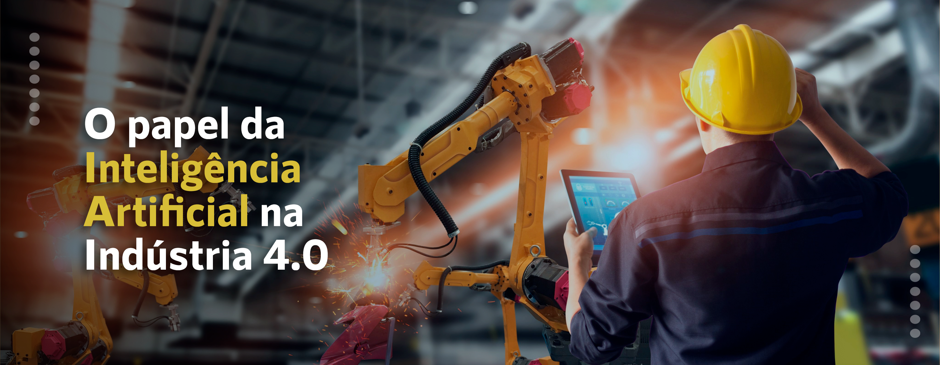 O papel Inteligência Artificial na Indústria 4.0