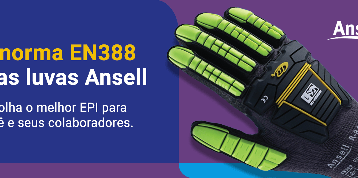 A norma EN388 e as luvas de proteção à impacto Ansell